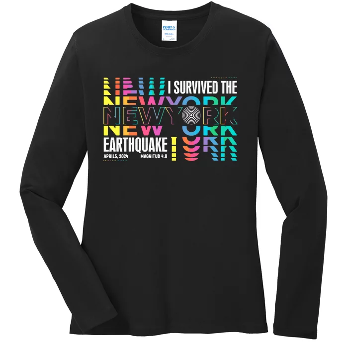 I Survived The New York City Earthquake Ladies Long Sleeve Shirt