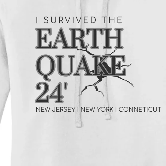 I Survived The Earthquake Of 2024 New Jersey New York Women's Pullover Hoodie