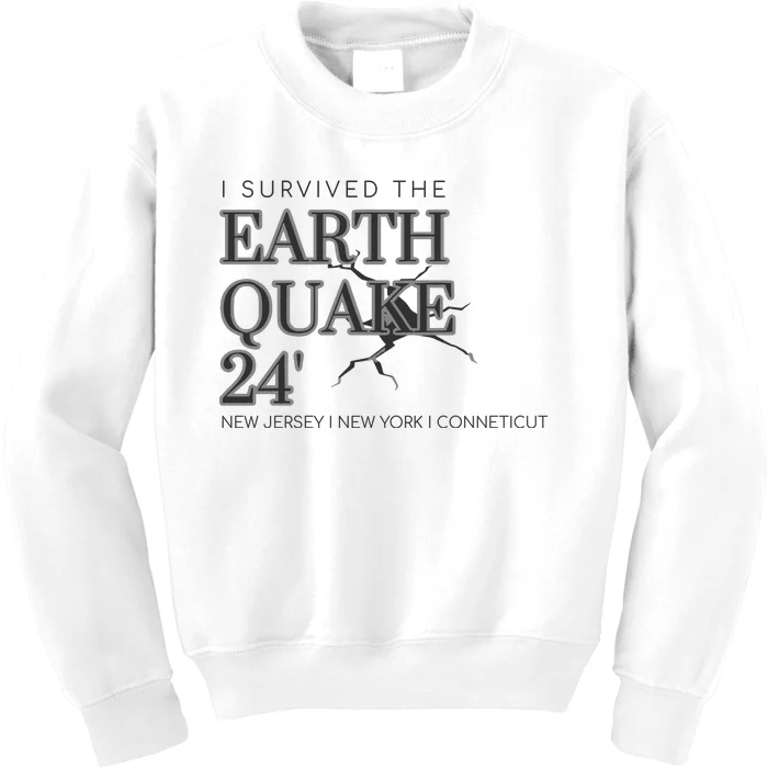 I Survived The Earthquake Of 2024 New Jersey New York Kids Sweatshirt