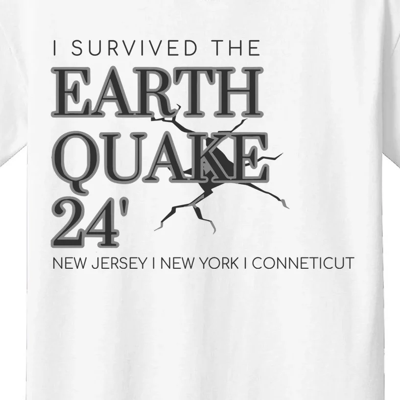 I Survived The Earthquake Of 2024 New Jersey New York Kids T-Shirt