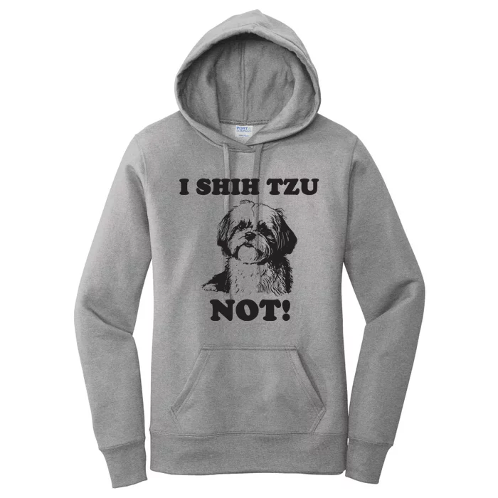 I SHIH TZU NOT Funny Shih Tzu Dog Women's Pullover Hoodie