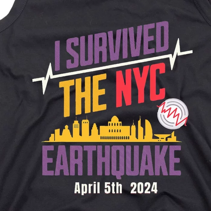 I Survived The Nyc Earthquake April 5 2024 Tank Top