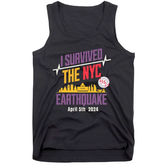 I Survived The Nyc Earthquake April 5 2024 Tank Top