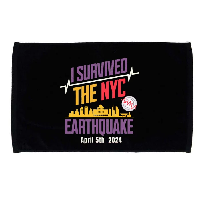 I Survived The Nyc Earthquake April 5 2024 Microfiber Hand Towel