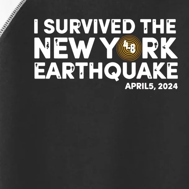 I Survived The New York Earthquake Toddler Fine Jersey T-Shirt