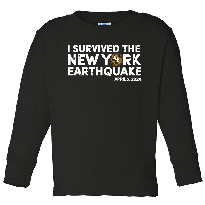 I Survived The New York Earthquake Toddler Long Sleeve Shirt