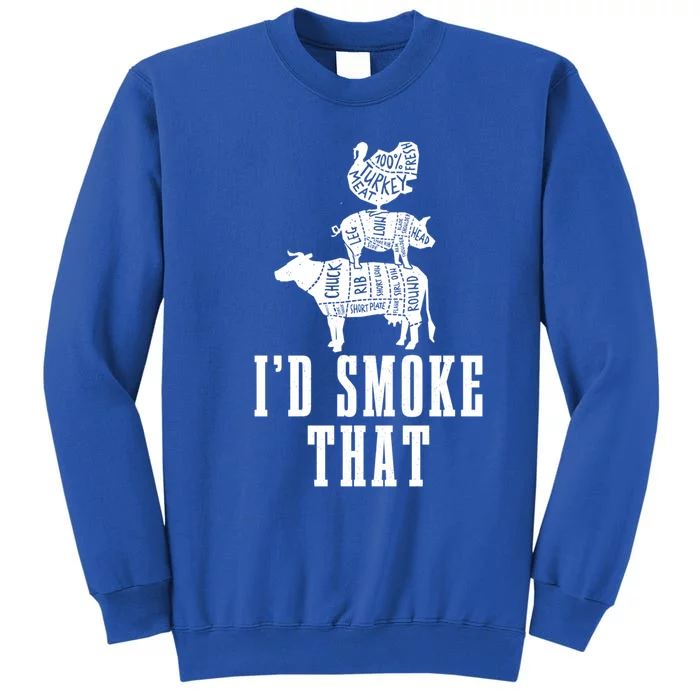 Id Smoke That Cow Pig Turkey Vintage Distressed Smoker Cool Gift Sweatshirt