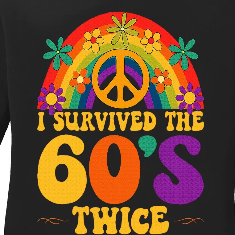 I Survived The 60s Twice Sixties 70th 70s Year Old Birthday Ladies Long Sleeve Shirt