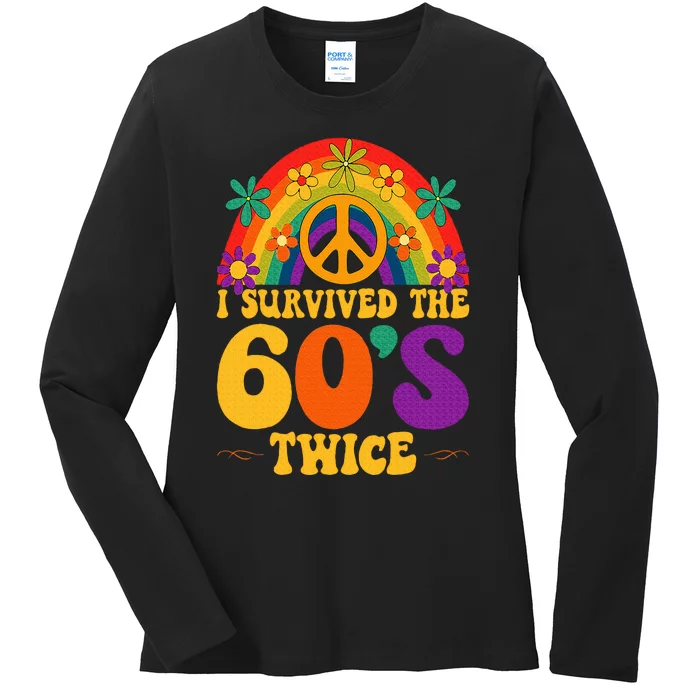 I Survived The 60s Twice Sixties 70th 70s Year Old Birthday Ladies Long Sleeve Shirt