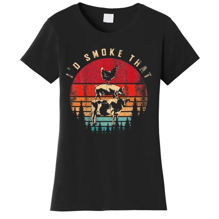 Id Smoke That Funny Smoked Meat BBQ Chef Barbecue Women's T-Shirt