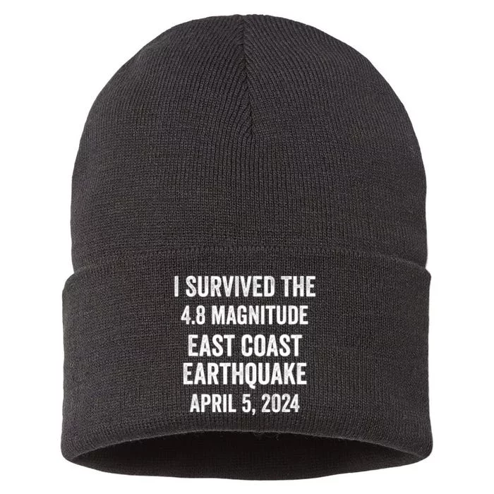 I Survived The April 5 East Coast Earthquake 2024 Sustainable Knit Beanie