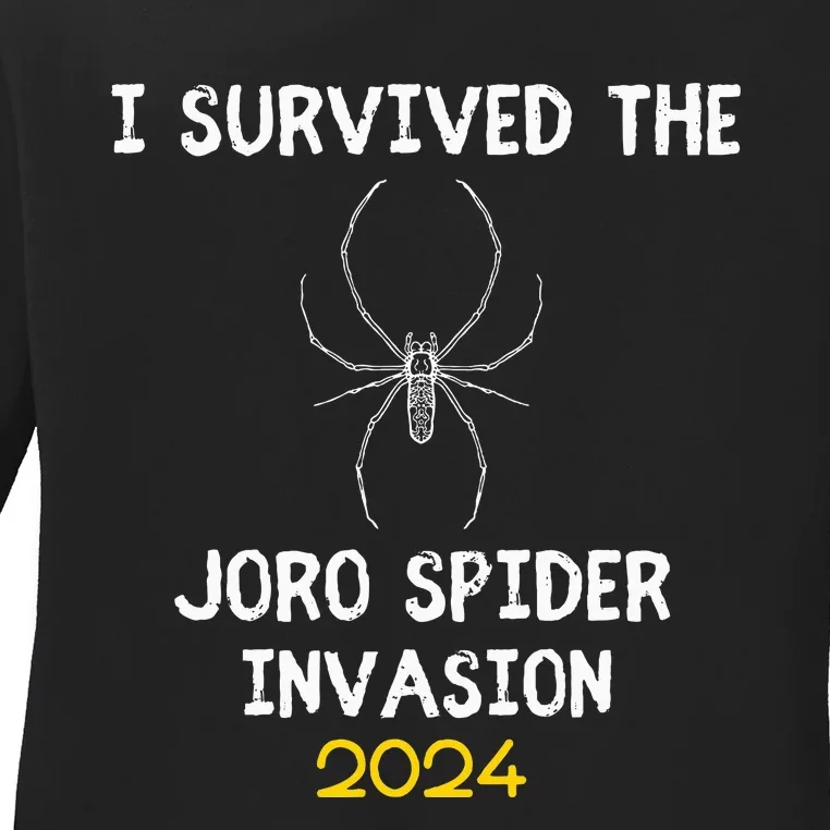 I Survived The Joro Spider Invasion Ladies Long Sleeve Shirt