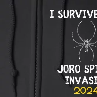 I Survived The Joro Spider Invasion Full Zip Hoodie