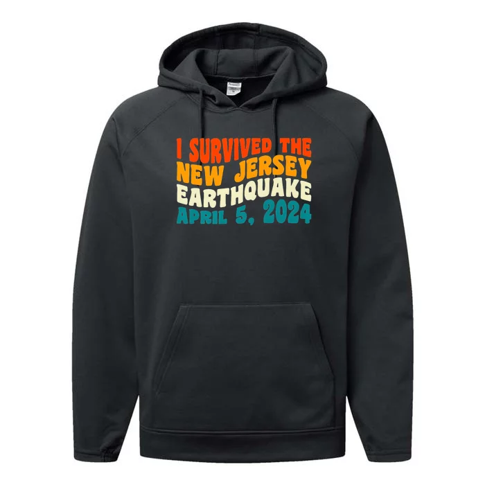 I Survived The New Jersey 4.8 Magnitude Earthquake Performance Fleece Hoodie