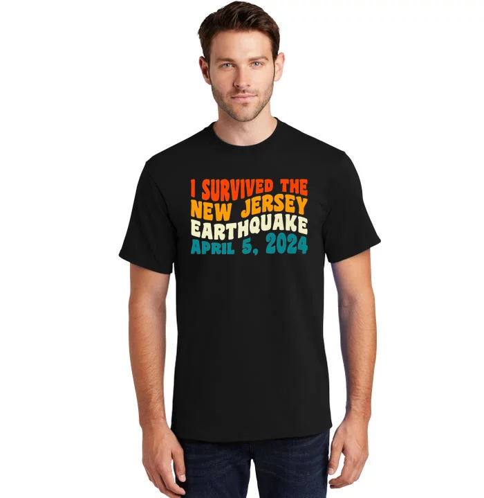 I Survived The New Jersey 4.8 Magnitude Earthquake Tall T-Shirt