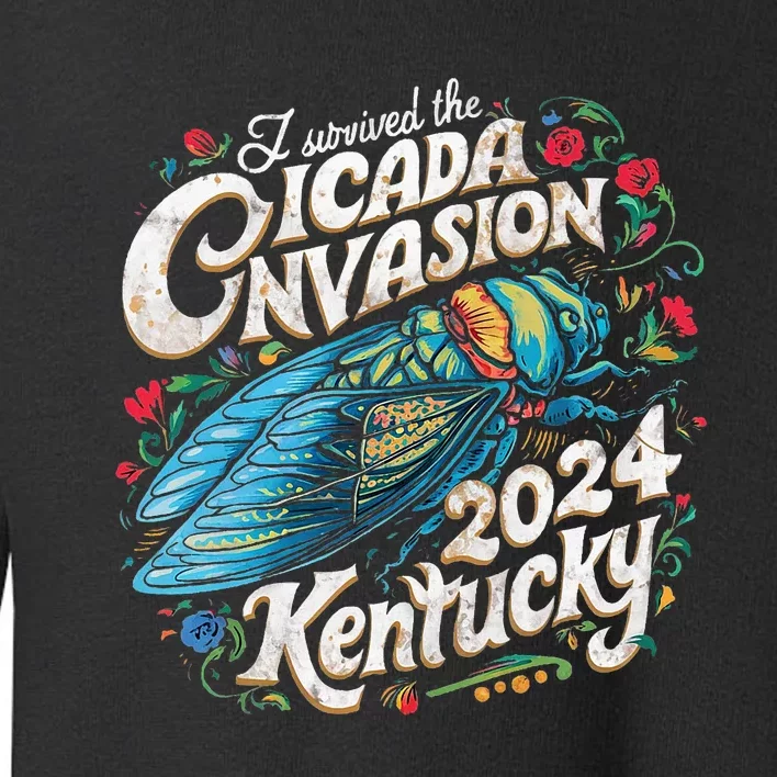 I Survived The Cicada Invasion Brood Xix Xiii Kentucky 2024 Toddler Sweatshirt