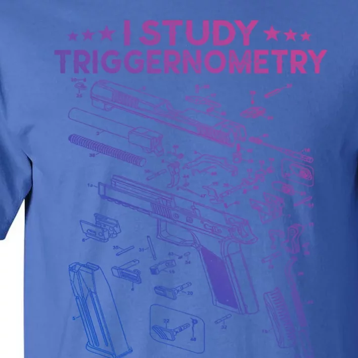 I Study Triggernometry Gun Funny Gift Veteran Christmas Gift Tall T-Shirt