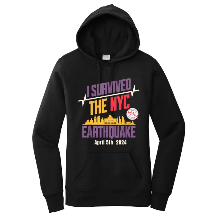 I Survived The Nyc Earthquake April 5 2024 Women's Pullover Hoodie