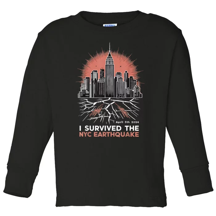 I Survived The Nyc Earthquake Toddler Long Sleeve Shirt