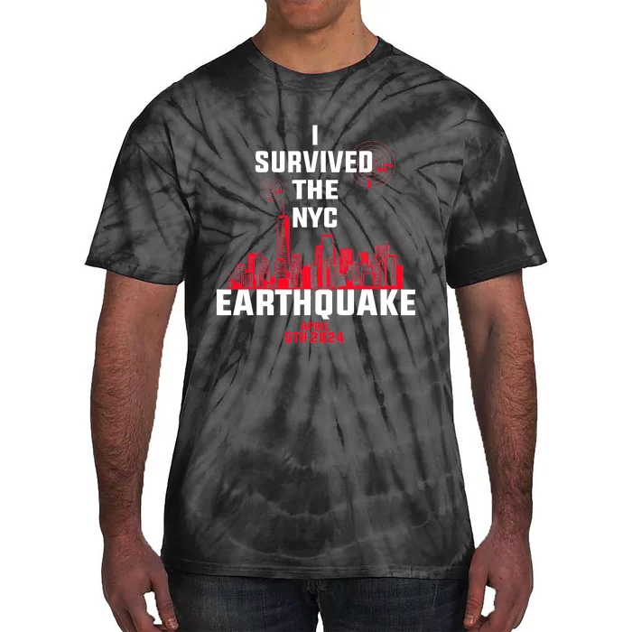 I Survived The Nyc Earthquake Tie-Dye T-Shirt