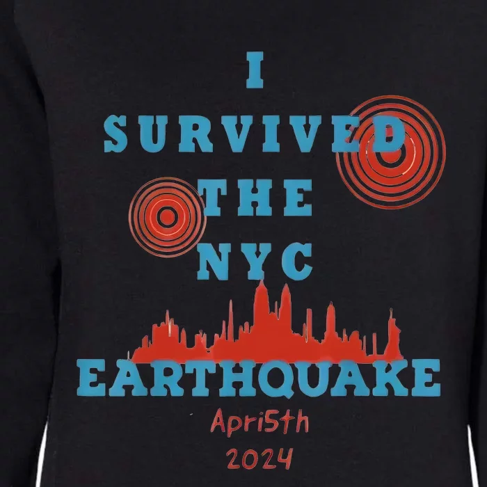 I Survived The Nyc Earthquake Womens California Wash Sweatshirt