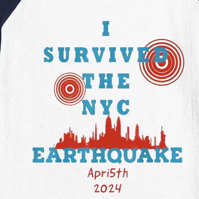 I Survived The Nyc Earthquake Baseball Sleeve Shirt