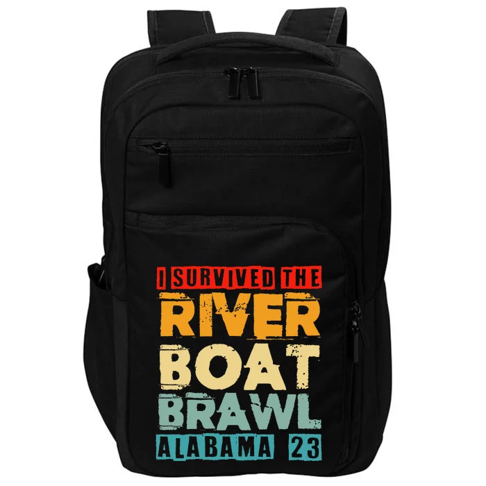 I Survived The Riverboat Brawl Alabama Funny Montgomery AL Impact Tech Backpack