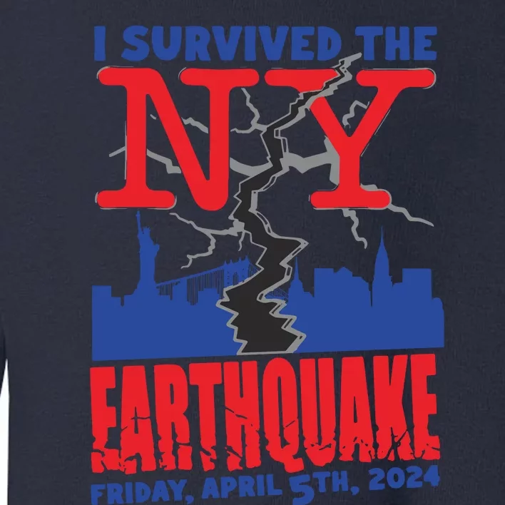 I Survived The Nyc Earthquake 2024 Toddler Sweatshirt