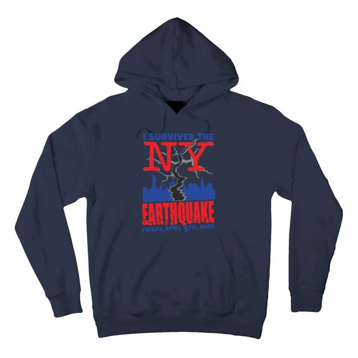 I Survived The Nyc Earthquake 2024 Tall Hoodie