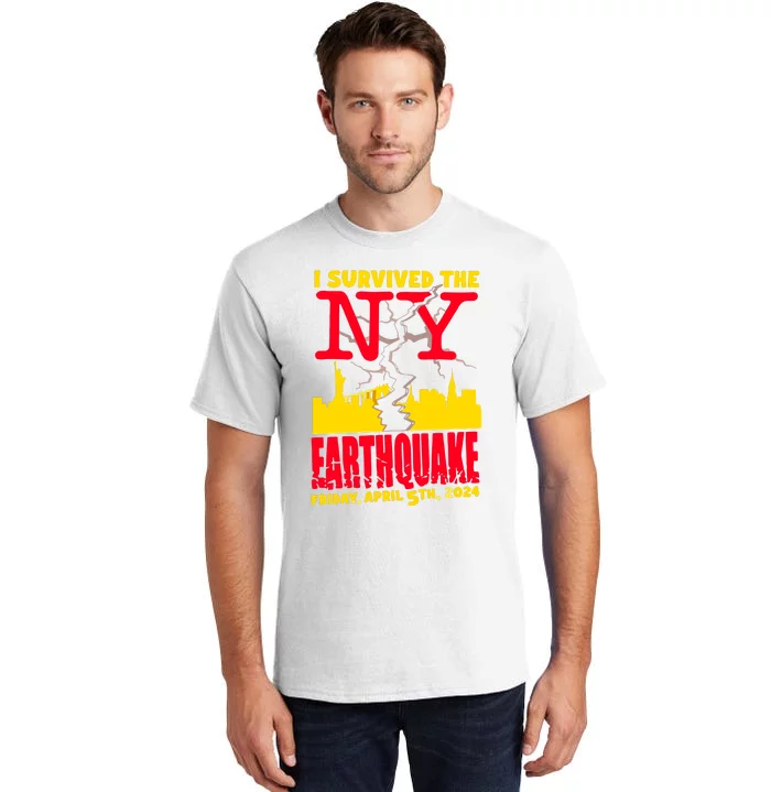 I Survived The Nyc Earthquake 2024 Tall T-Shirt