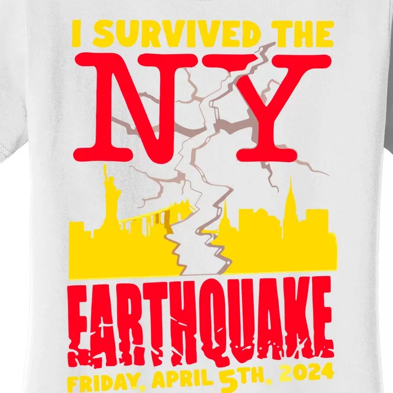 I Survived The Nyc Earthquake 2024 Women's T-Shirt