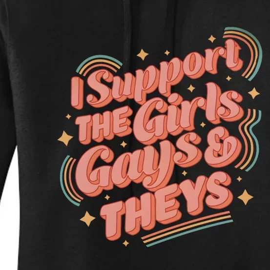 I Support The Girl Gays And Theys Lgbt Women's Pullover Hoodie