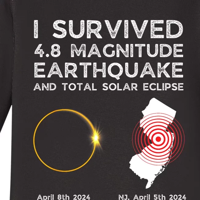 I Survived The Nj Earthquake And The Total Solar Eclipse Baby Long Sleeve Bodysuit