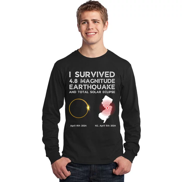 I Survived The Nj Earthquake And The Total Solar Eclipse Tall Long Sleeve T-Shirt