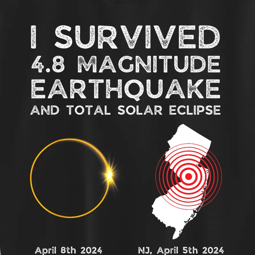 I Survived The Nj Earthquake And The Total Solar Eclipse Kids Sweatshirt