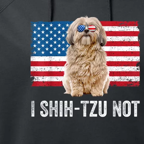 I Shih Tzu Not American Flag Dog Lover Owner Shih Tzu Funny Performance Fleece Hoodie