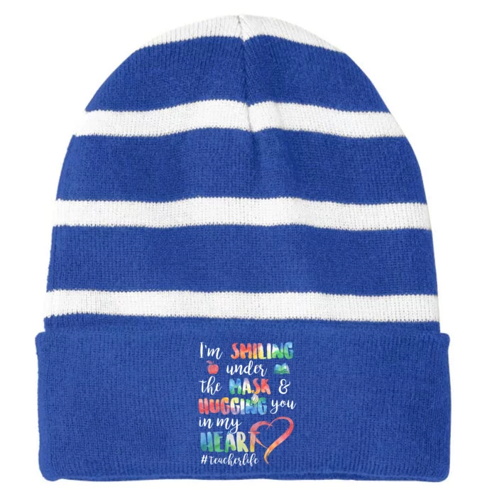 Im Smiling Under The Mask Hugging You In My Heart Teacher Gift Striped Beanie with Solid Band