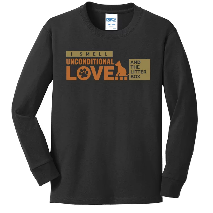 I Smell Unconditional Love And The Litter Box Kids Long Sleeve Shirt