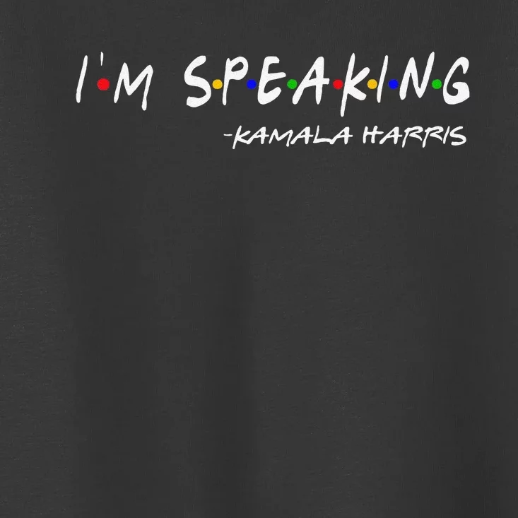 IM Speaking Voting 2024 Kamala For President Toddler T-Shirt