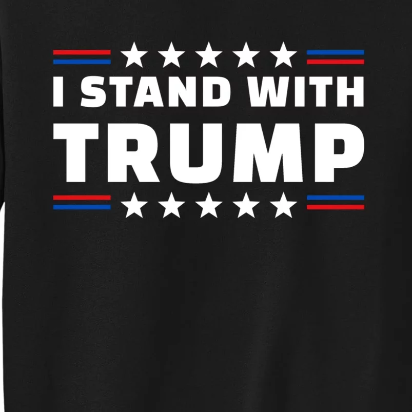 I Stand With Trump Sweatshirt