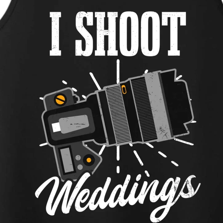 I Shoot Weddings Design Wedding Photographer Gift Performance Tank