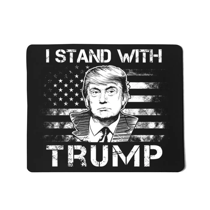 I Stand With Trump Pro Trump Supporter Free Trump Mousepad