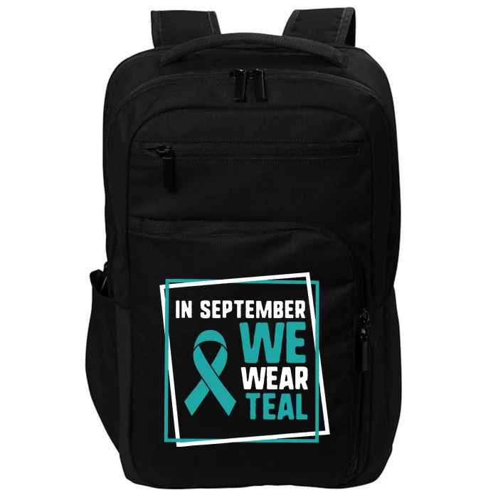 In September We Wear Teal Cervical Ovarian Cancer Awareness Impact Tech Backpack