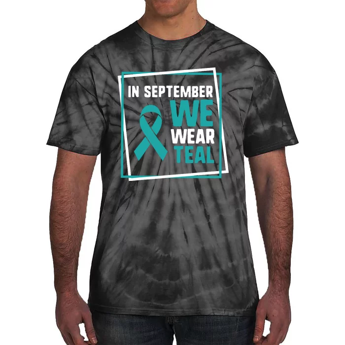 In September We Wear Teal Cervical Ovarian Cancer Awareness Tie-Dye T-Shirt