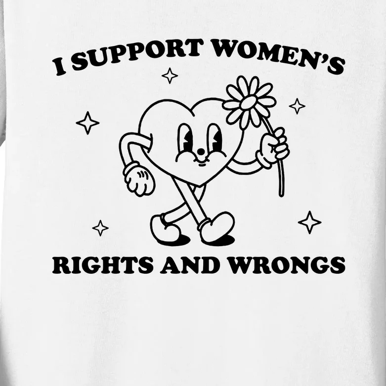 I Support Women S Of Rights And Wrongs Kids Long Sleeve Shirt