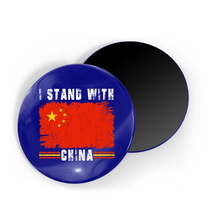 I Stand With China Flag Chinese Flag Gift Magnet