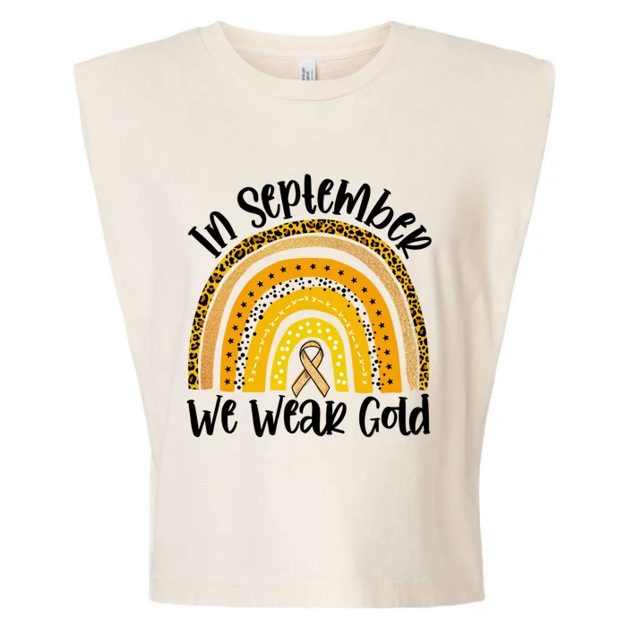 In September We Wear Gold Rainbow Hood Cancer Awareness Gift Garment-Dyed Women's Muscle Tee