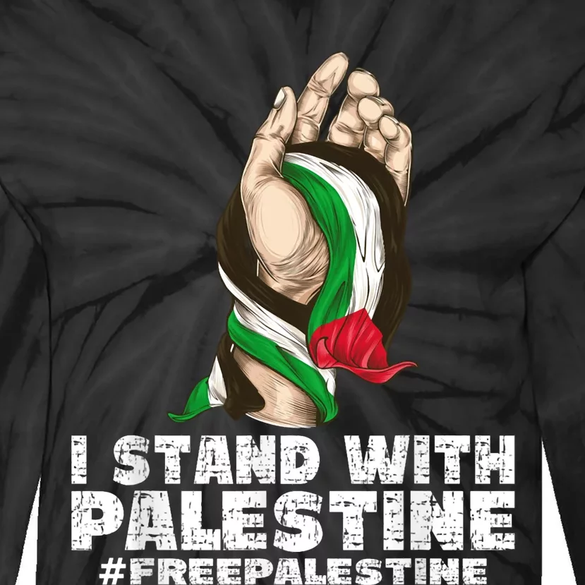 I Stand With Palestine For Their Freedom Free Palestine Tie-Dye Long Sleeve Shirt