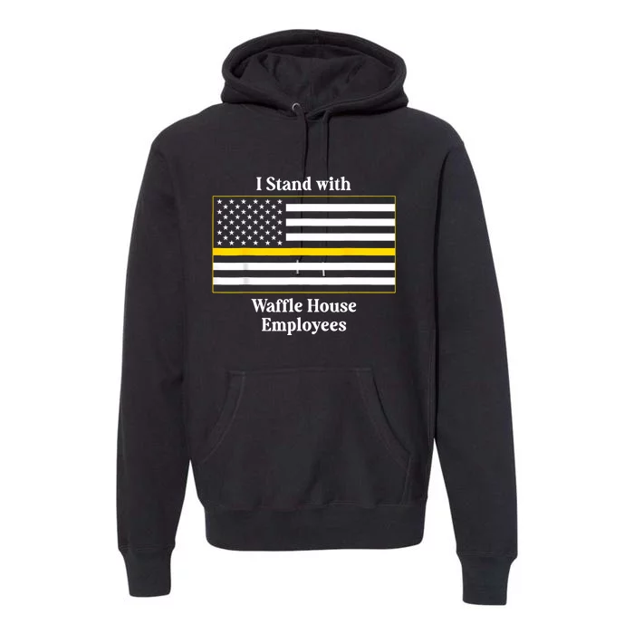 I Stand With House Employees Funny America Flag Premium Hoodie