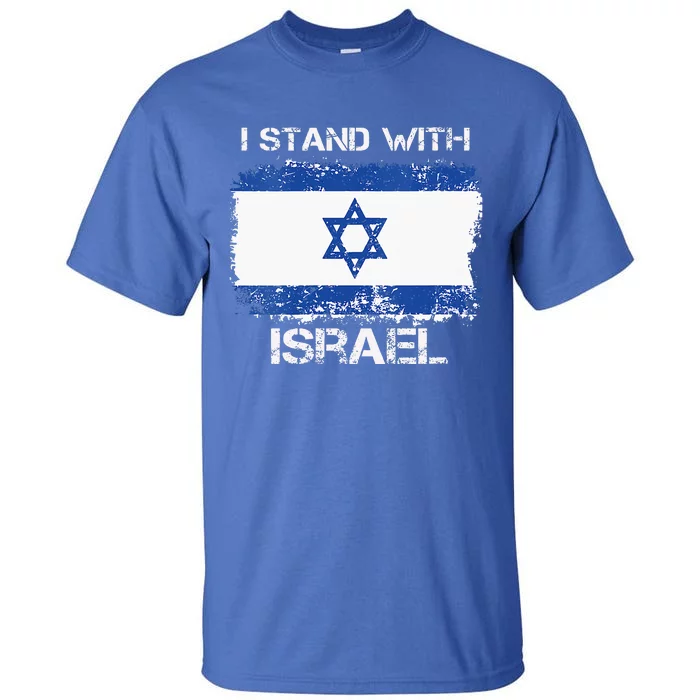 I Stand With Israel Support Israel Love Israeli Brotherhood Tall T-Shirt